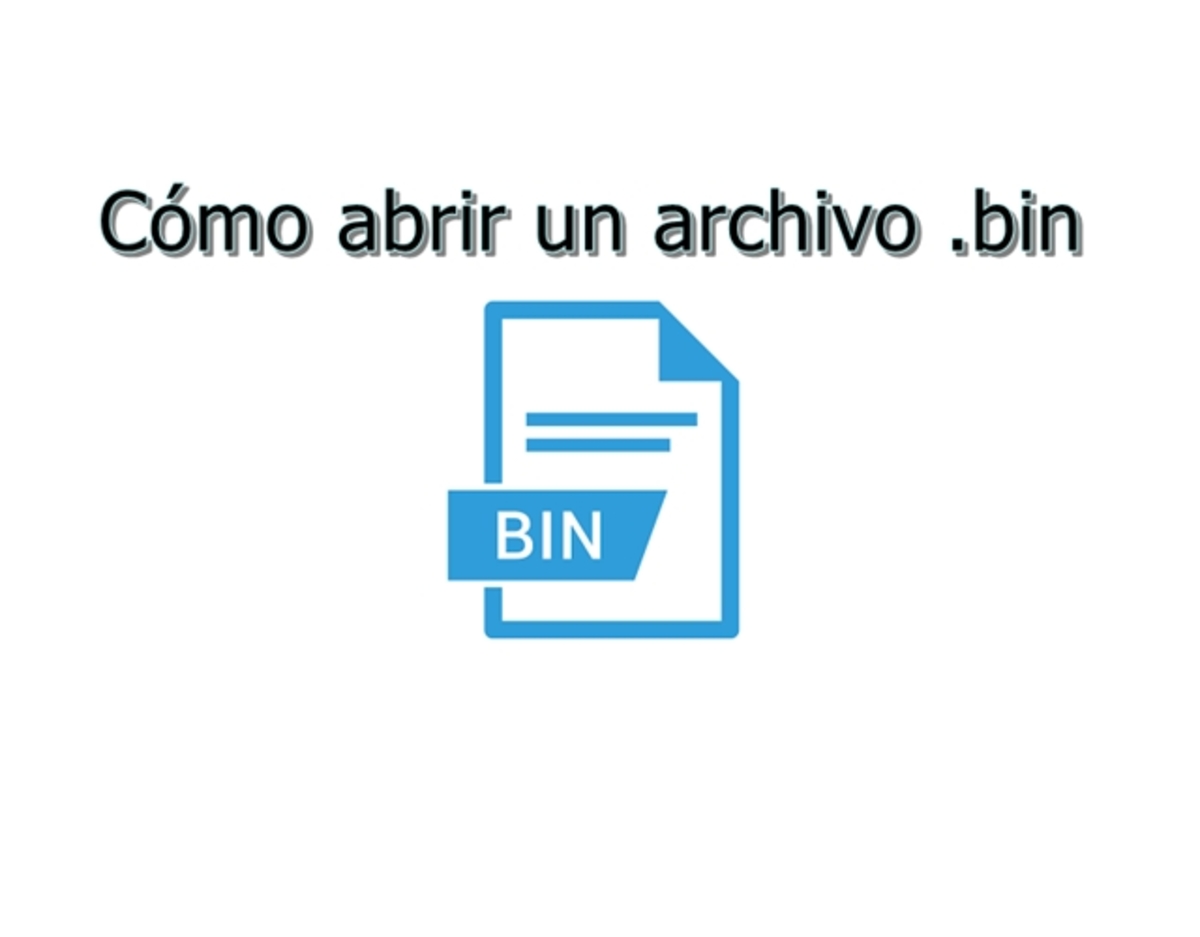 Cómo abrir un archivo BIN fácilmente y en pasos