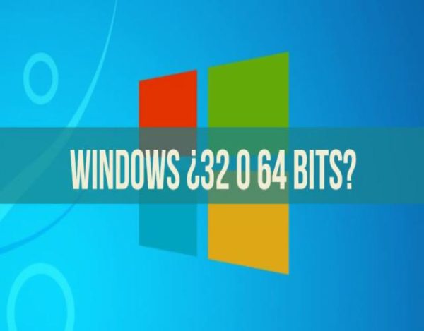Windows es de 64 o 32 bits