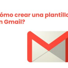 Cómo crear una plantilla de correo en Gmail